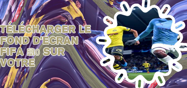 Fifa 20 t&eacute;l&eacute;charger