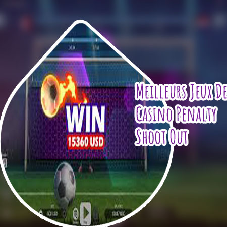 Jeu penalty casino